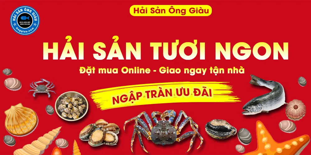 Thưởng thức tinh hoa ẩm thực biển tươi sống tại Hải Sản Ông Giàu