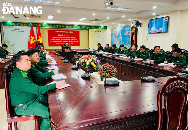 Đảng ủy Bộ đội Biên phòng quán triệt triển khai các văn bản lãnh đạo, chỉ đạo đại hội đảng các cấp