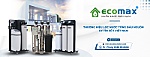 Bộ lọc nước đầu nguồn Ecomax lọc sạch ngay từ đầu nước cấp sinh hoạt