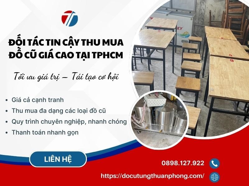 Đồ Cũ Tùng Thuận Phong - Đối tác thu mua đồ cũ giá cao tại TP. Hồ Chí Minh