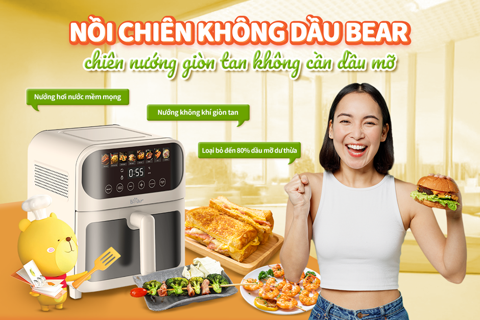 Nồi chiên không dầu Bear - Giải pháp chiên nướng hiện đại, giảm 80% dầu thừa, giữ trọn vị ngon.